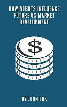 How Robots Influence Future