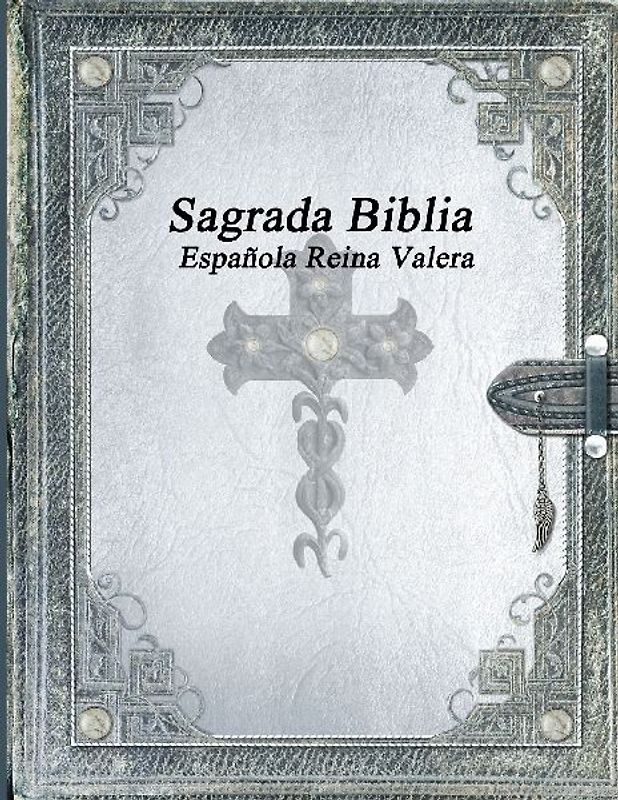 Sagrada Biblia Española Reina Valera