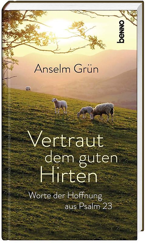 Vertraut dem guten Hirten