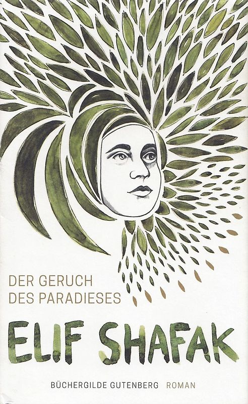 Der Geruch des Paradieses - Elif Shafak [Gebundene Ausgabe]