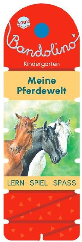 Bandolino. Meine Pferdewelt