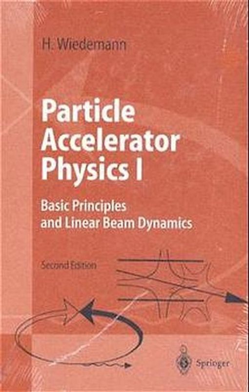 Particle Accelerator Physics I