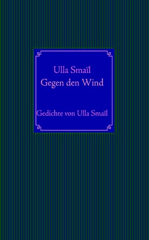 Gegen den Wind