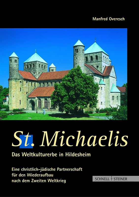 St. Michaelis - Das Weltkulturerbe in Hildesheim