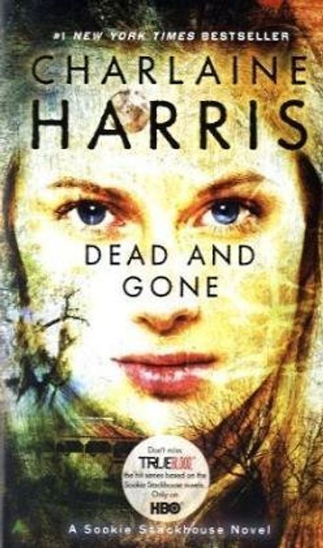 EXP Dead and Gone: A Sookie Stackhouse Novel (Sookie Stackhouse/True Blood)
