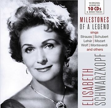Schwarzkopf,Elisabeth - Elisabeth Schwarzkopf-Milestones Of A Legend [10 CDs]