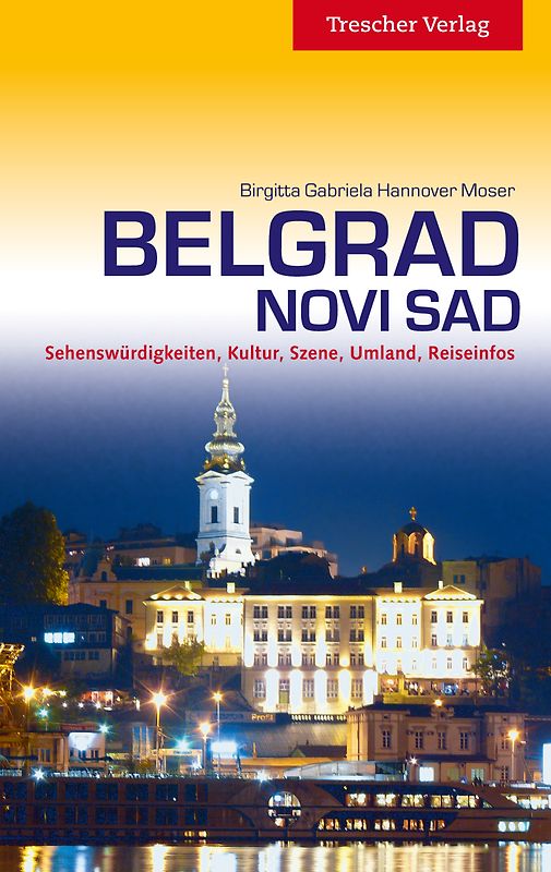 Belgrad und Novi Sad