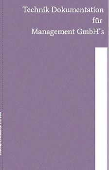 Technik Dokumentation für die Betreiber GmbH