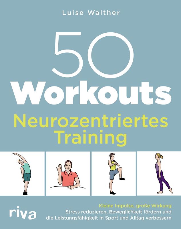 50 Workouts – Neurozentriertes Training
