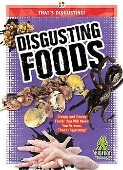 Disgusting Foods