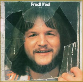 Fredl Fesl - Fredl Fesl -Drei-