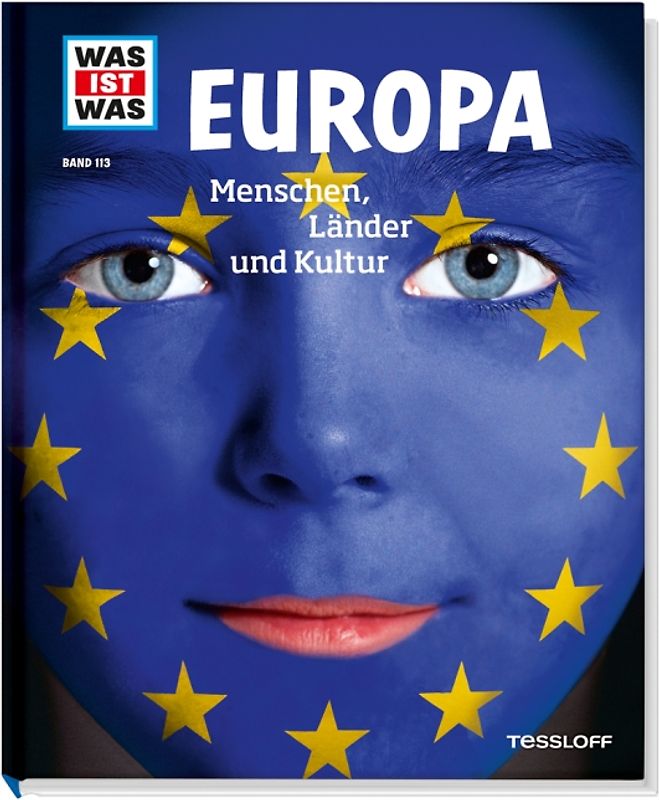 WAS IST WAS Band 113 Europa. Menschen, Länder und Kultur