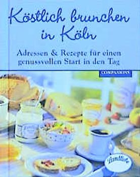 Köstlich brunchen in Köln