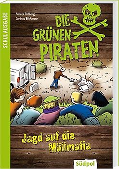 Die Grünen Piraten - Jagd auf die Müllmafia