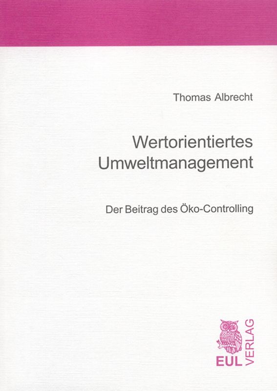 Wertorientiertes Umweltmanagement