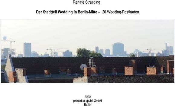 Der Stadtteil Wedding in Berlin-Mitte – Ein Postkartenbuch