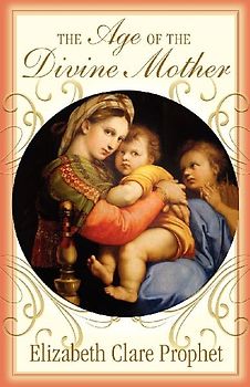 The Age of the Divine Mother