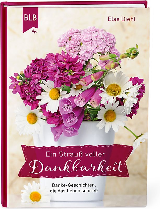 Ein Strauß voller Dankbarkeit