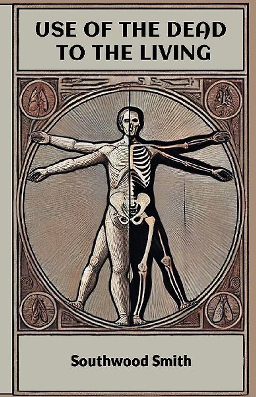 Use Of The Dead To The Living