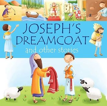 Joseph's Dreamcoat and Other Stories