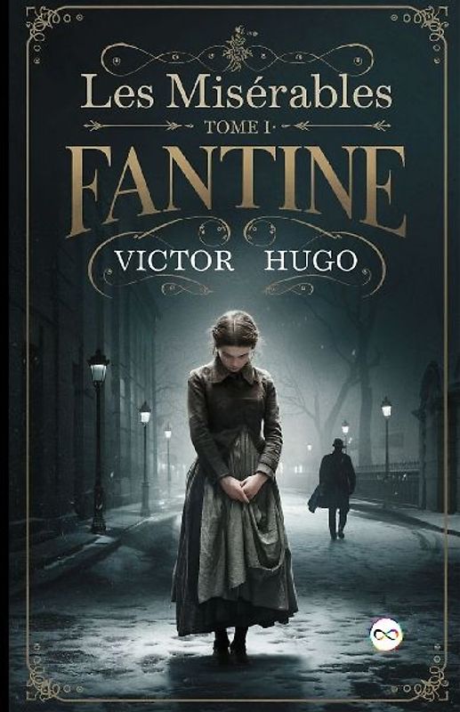 Les Misérables Tome I