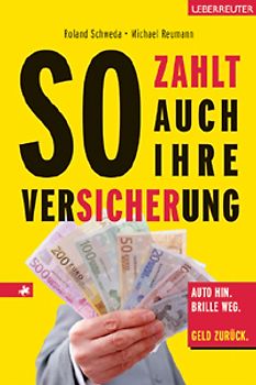 So zahlt auch Ihre Versicherung