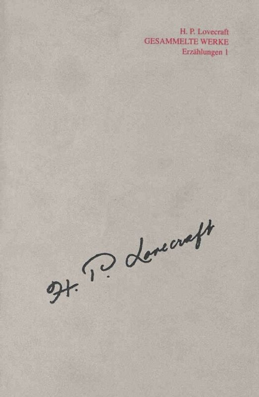 Gesammelte Werke - H.P. Lovecraft / Gesammelte Werke, Werkgruppe 3