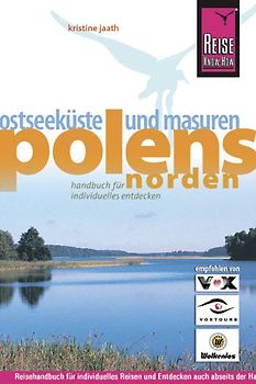 Polens Norden: Ostseeküste und Masuren