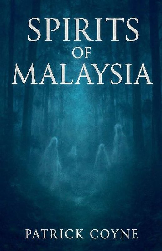 Spirits Of Malaysia