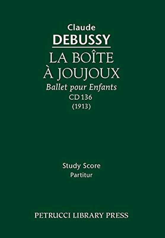 La Boite a Joujoux, CD 136: Study score