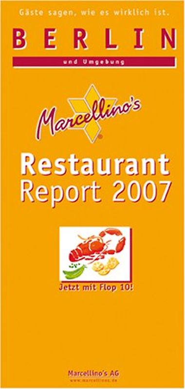 Marcellino's Restaurant Report / Berlin Restaurant Report 2007