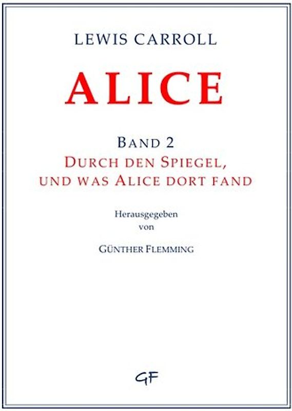Lewis Carroll: ALICE. Band 2