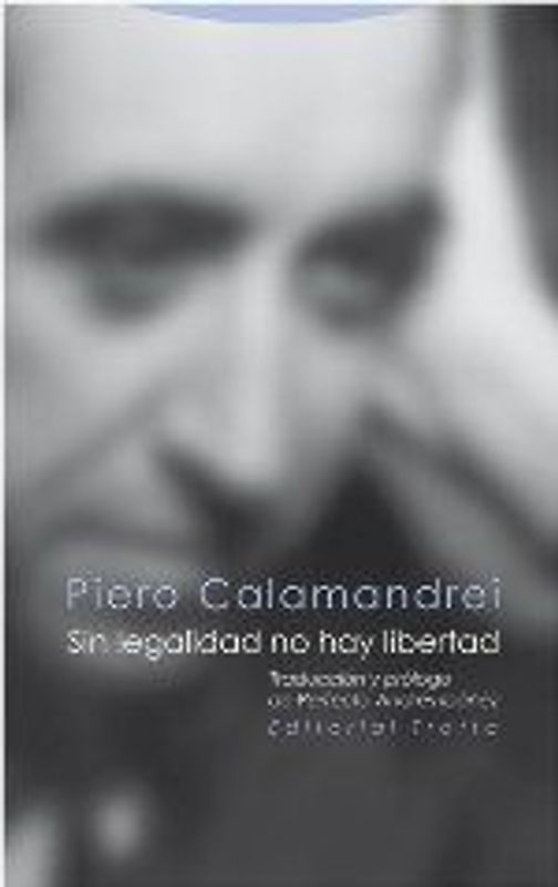 Sin legalidad no hay libertad