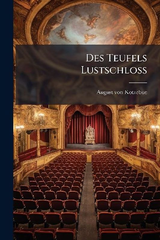 Des Teufels LustschloÃ