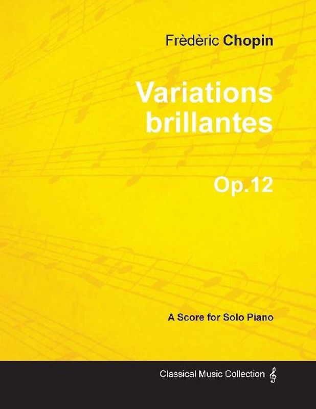 Variations brillantes Op.12 - For Solo Piano