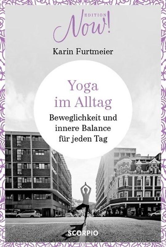 Edition NOW Yoga im Alltag