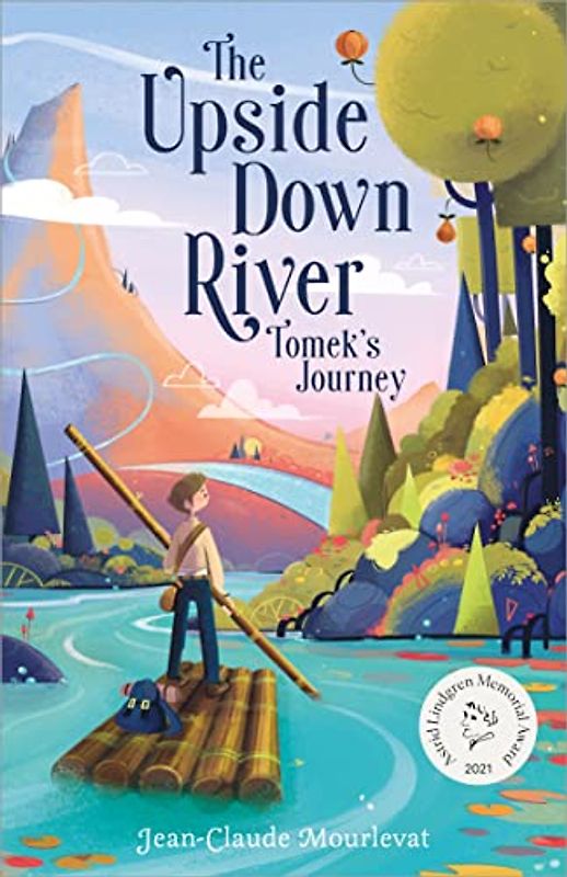 The Upside Down River: Tomek's Story