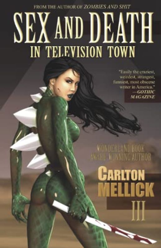 Sex and Death in Television Town: a western of the weird