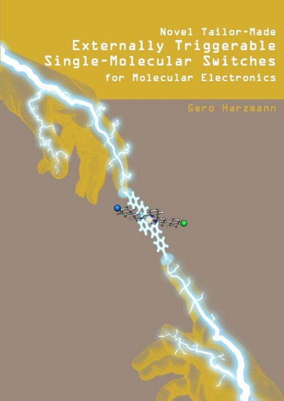 Novel Tailor-Made Externally Triggerable Single- Molecular Switches for Molecular Electronics