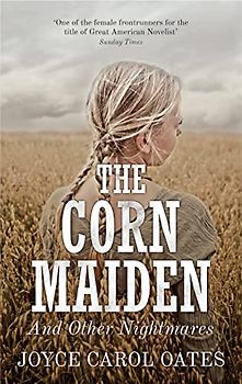 The Corn Maiden: And Other Stories of Mystery and Suspense
