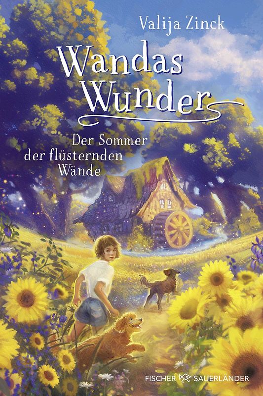 Wandas Wunder ‒ Der Sommer der flüsternden Wände