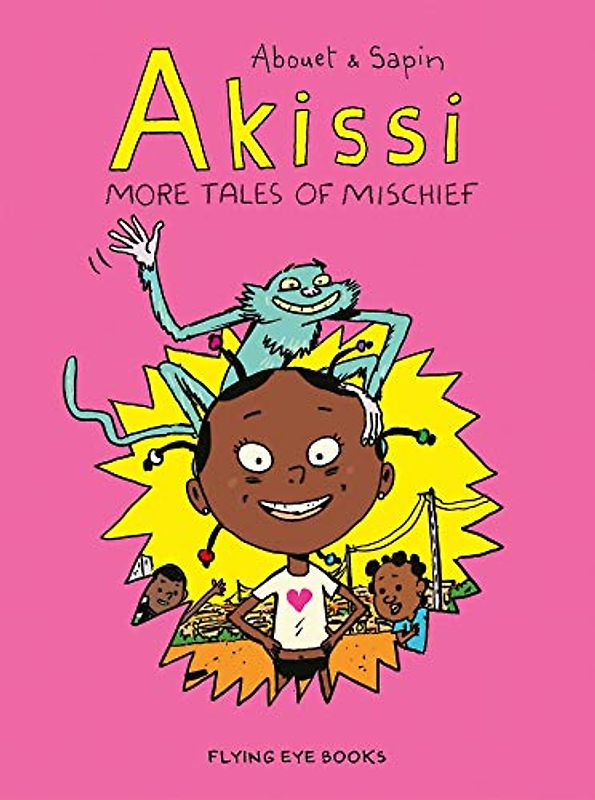 Akissi: More Tales of Mischief