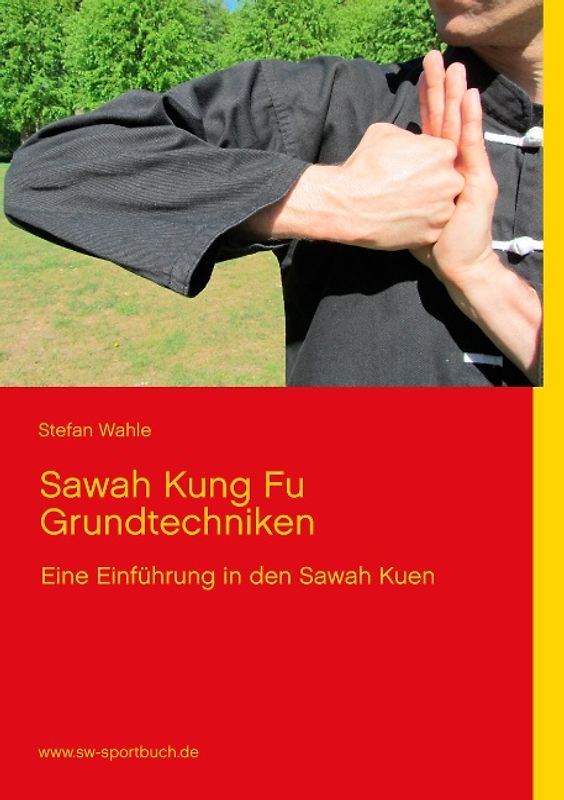 Sawah Kung Fu Grundtechniken