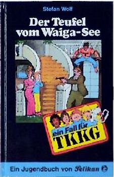 TKKG / Der Teufel vom Waiga-See