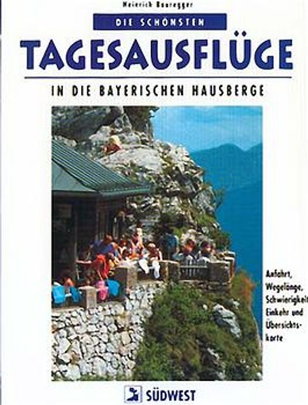Die schönsten Tagesausflüge in die Bayerischen Hausberge
