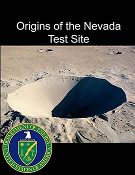 Origins of the Nevada Test Site