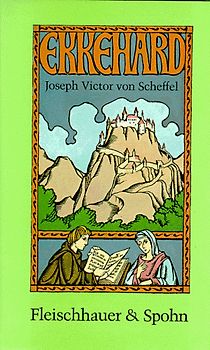 Ekkehard. Historischer Roman