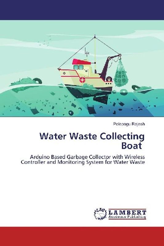 Water Waste Collecting Boat