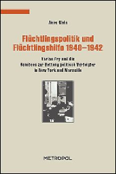 Flüchtlingspolitik und Flüchtlingshilfe 1940–1942