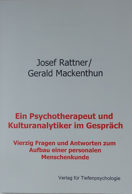 Ein Psychotherapeut und Kulturanalytiker im Gespräch